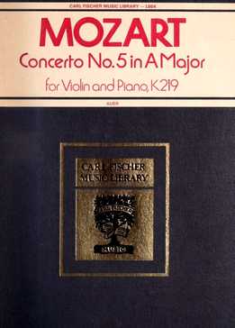 Mozart - Concerto No 5 In A Major - For Violin And Piano, K219