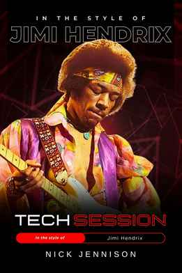 Nick Jennison - Learn Jimi Hendrix Guitar Techniques