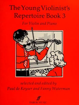 Paul De Keyser, Fanny Waterman - The Young Violinist's Repertoire, Book 3