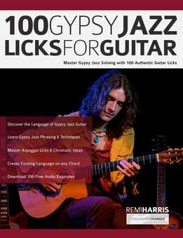 Remi Harris - 100 Gypsy Jazz Licks For Guitar