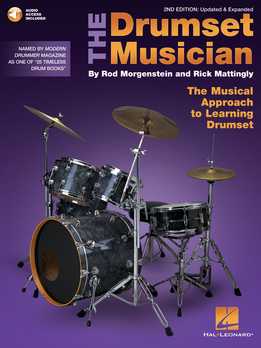 Rod Morgenstein, Rick Mattingly - The Drumset Musician - The Musical Approach To Learning Drumset