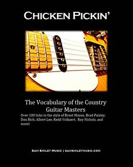 Sam Smiley - Chicken Picking - The Vocabulary Of The Country Guitar Masters