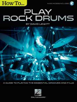 David Lewitt - How To Play Rock Drums