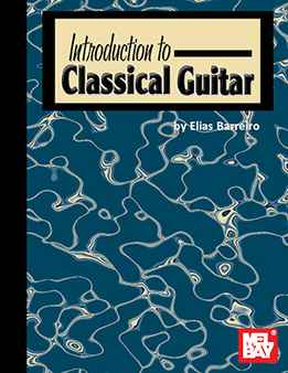 Elias Barreiro - Introduction To Classical Guitar