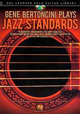 Gene Bertoncini Plays Jazz Standards
