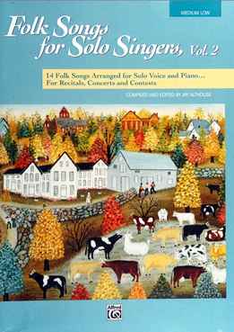 Jay Althouse - Folk Songs For Solo Singers, Vol. 2 - Medium Low Voice