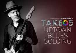 Jeff McErlain - Take 5 - Uptown Blues Soloing