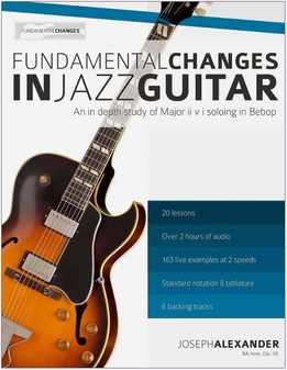 Joseph Alexander - Fundamental Changes In Jazz Guitar