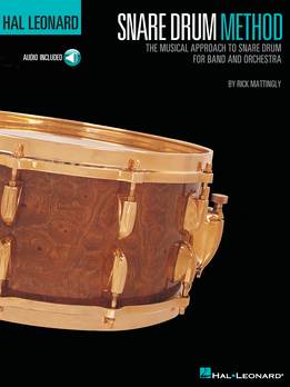 Rick Mattingly - Snare Drum Method - The Musical Approach To Snare Drum For Band And Orchestra