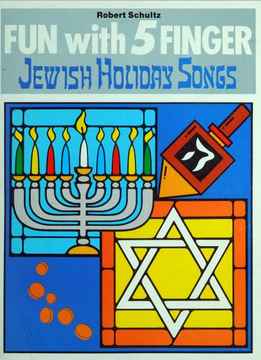 Robert Schultz - Fun With 5 Finger - Jewish Holiday Songs
