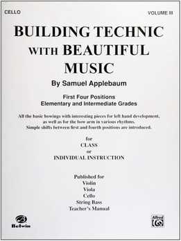 Samuel Applebaum - Building Technic With Beautiful Music, Book III (Cello)