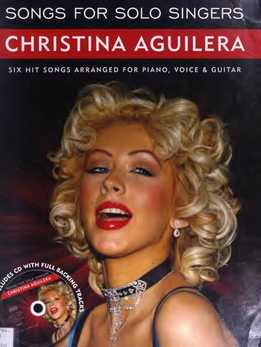 Songs For Solo Singers - Christina Aguilera - Six Hit Songs