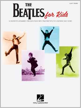 The Beatles For Kids - 14 Favorites For Easy Piano